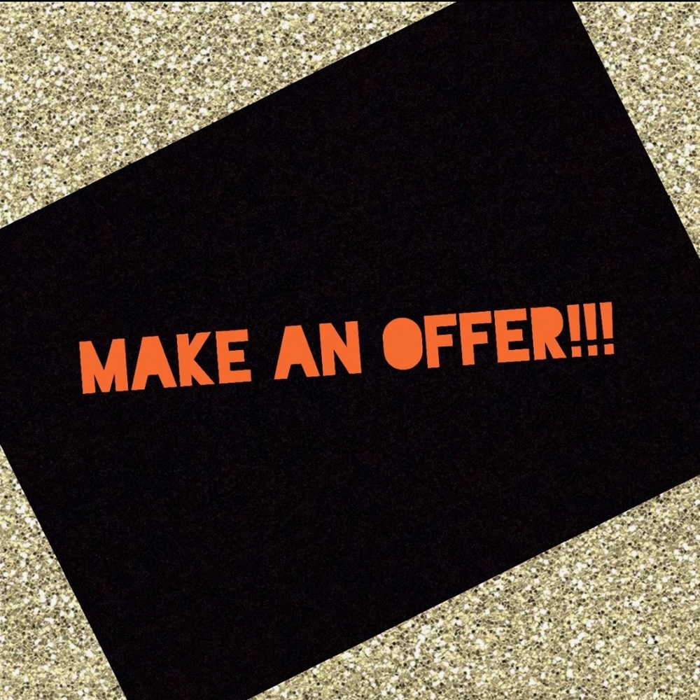 MAKE ME AN OFFER! Im always willing to negotiate!!